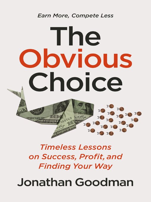 Title details for The Obvious Choice by Jonathan Goodman - Available